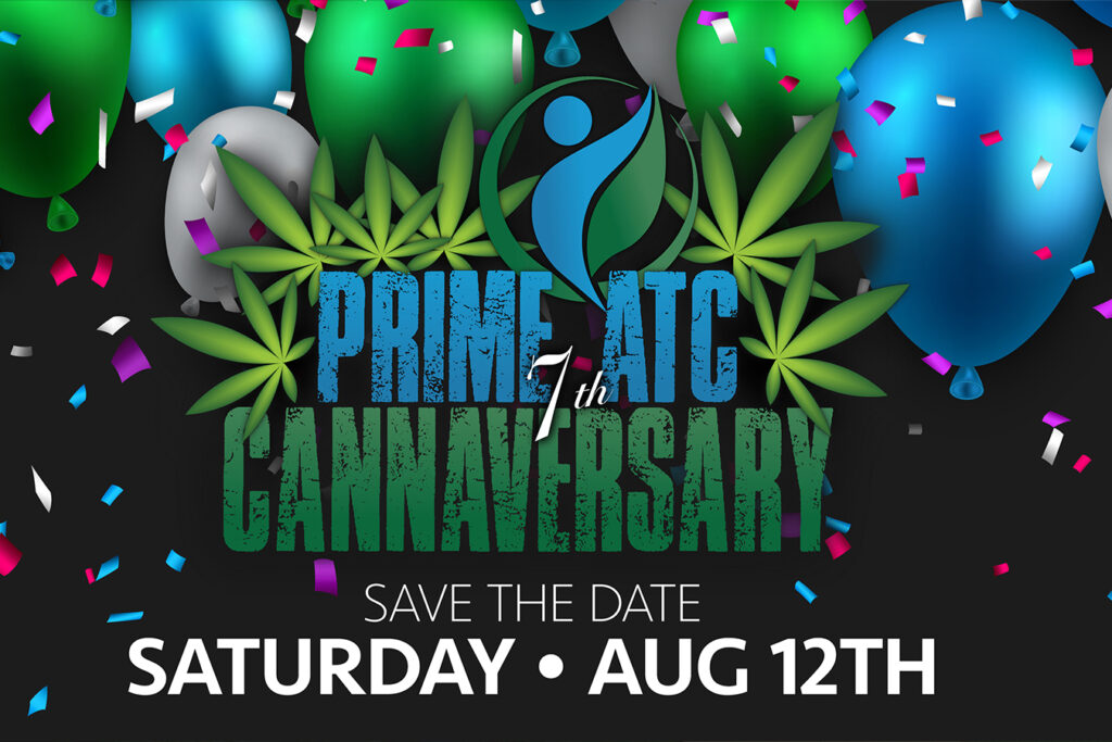 Graphic showing balloons and confettii that says "Prime ATC Cannaversary - Save the Date August 12th, 2023".