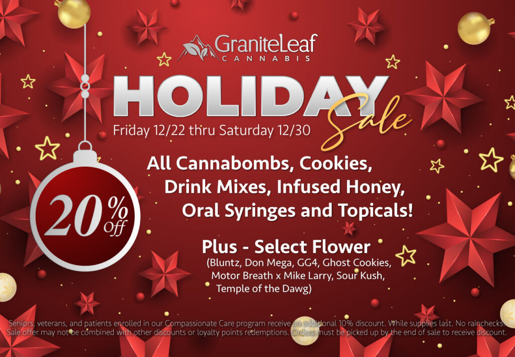 Holiday Sale 2023 GraniteLeaf Cannabis