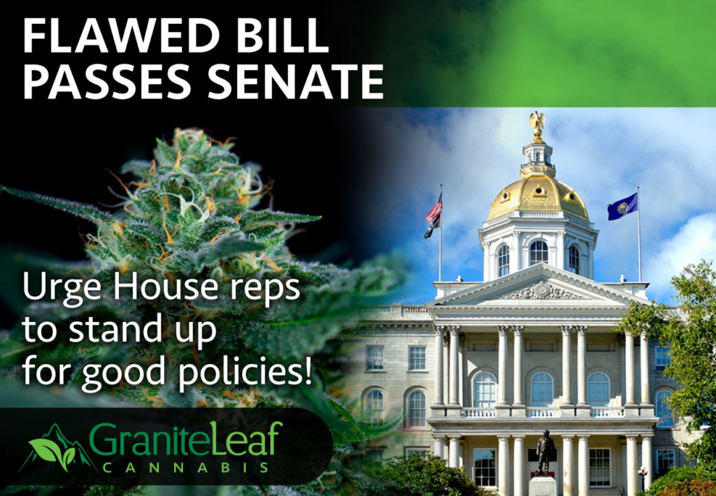 GraniteLeaf Cannabis Flawed legalization bill passes Senate