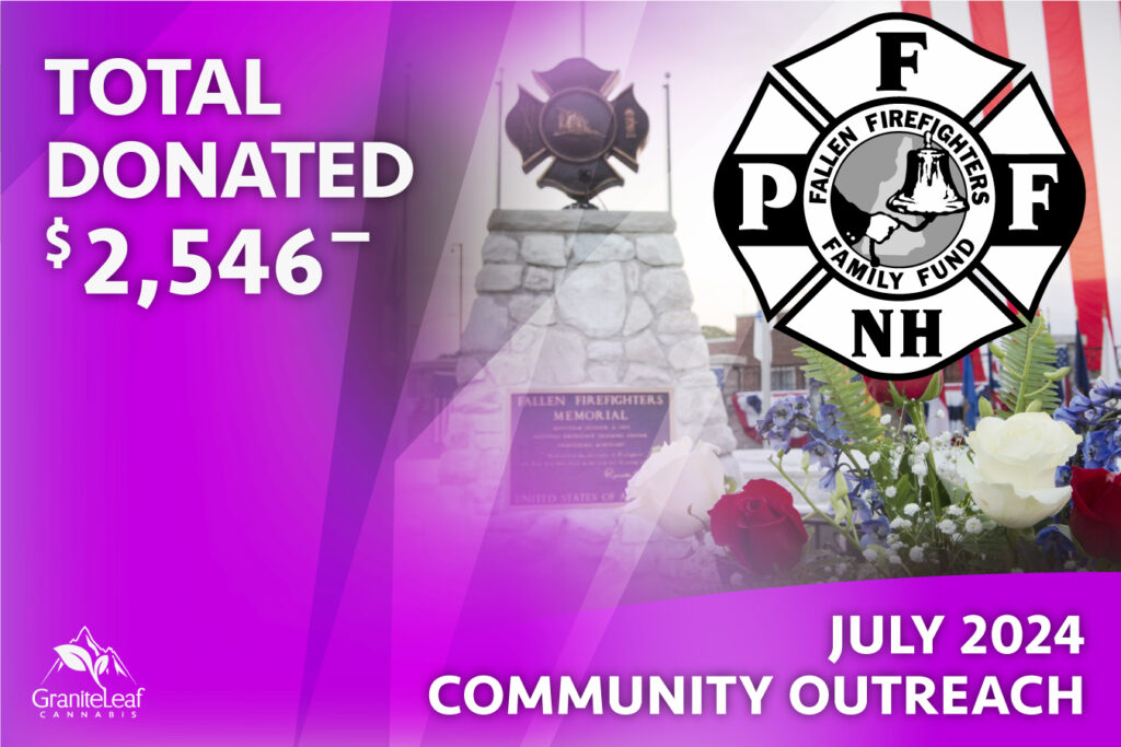 GraniteLeaf-cannabis-medicinal-dispensary-merrimack-chichester-NewHampshire-NH-natural-medical-marijuana-alternative-treatment-community-outreach-donated-NH4F-july-2024