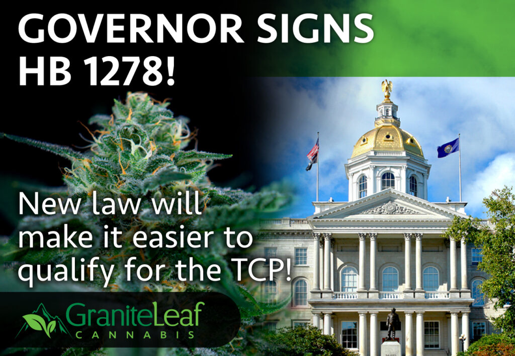 Governor signs HB 1278 GraniteLeaf Cannabis New Hampshire certifications for any debilitating condition or symptom