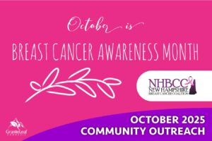 October Community Outreach NH Breast Cancer Coalition